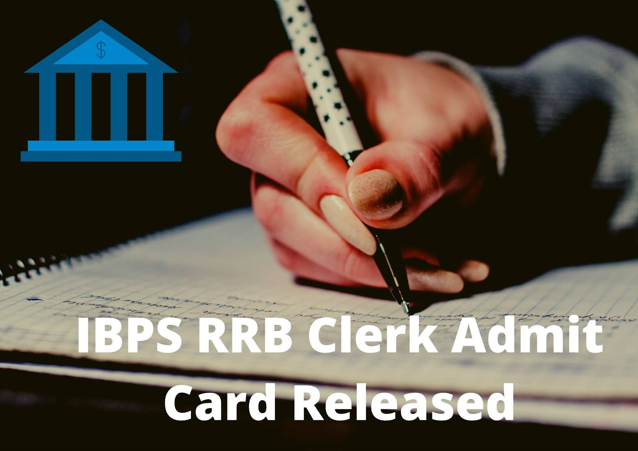 IBPS RRB Clerk Admit Card 2021 Released