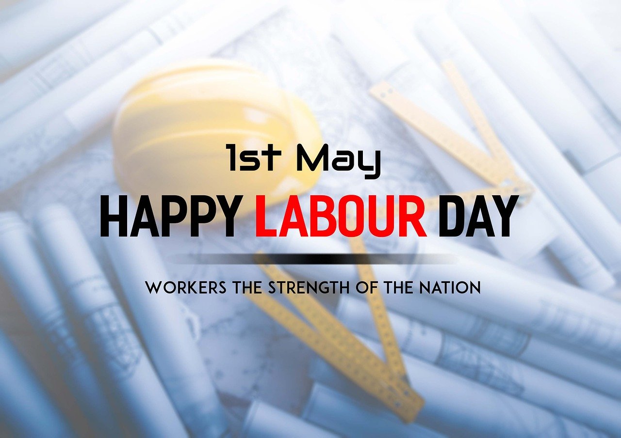 Happy International Workers' Day Quotes and Sayings: A blog with quotes and sayings about International Workers' Day